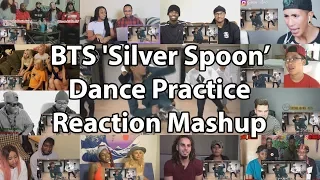 BTS 'Silver Spoon (Baepsae)' mirrored Dance Practice "Reaction Mashup"