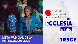 Lista Mundial de la Persecución 2023 - Ayuda a la Iglesia Necesitada