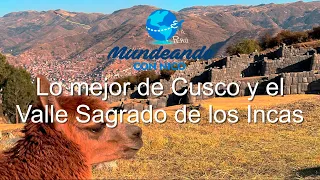 Lo mejor de Cusco y el Valle Sagrado de los Incas