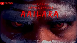 AAILARA | Web Series | Teaser | Samar Sharma