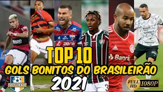 TOP 10 DO BRASILEIRÃO 2021 | TOP 10 DE GOLS BONITOS DO BRASILEIRÃO 2021