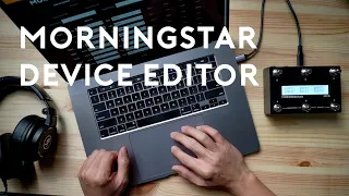 Basics: Morningstar Device Editor for your MIDI Controller