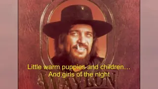 Waylon and Willie   Mamas Don't Let Your Babies Grow Up to be Cowboys plus Lyrics