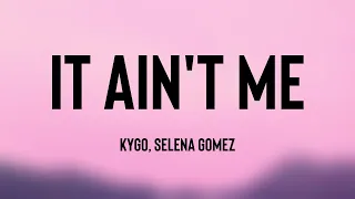 It Ain't Me - Kygo, Selena Gomez {Lyrics Video} 🦠