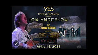 Jon Anderson w/ The Band Geeks | Westbury NY April 14, 2023 | FULL SHOW AUDIO w/ SONG MARKERS