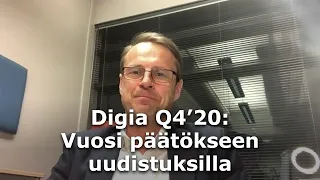 Digia Q4’20: Vuosi päätökseen uudistuksilla