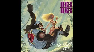 Danger Danger - Just What the Dr  Ordered (Bonus Track)