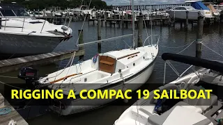 Rigging and Launching a 19-Foot Compac Sailboat - Two Sons Sailing EP 14