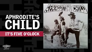 Aphrodite’s Child - It's Five O'Clock | Official Audio Release