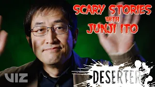 Scary Stories with Junji Ito | Deserter | VIZ