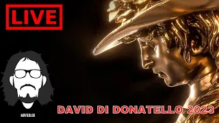 LIVE PER I DAVID DI DONATELLO 2023