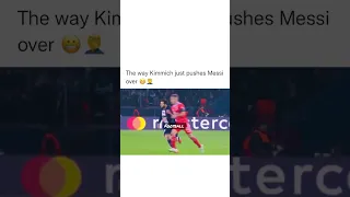 kimmich pushes Messi over 😂