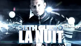 Seth Gueko | La Nuit | Album : Barillet Plein