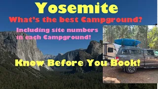 What are the best Campsites in Yosemite Campgrounds?  Know before you book!