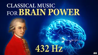 Mozart - Classical Music for Brain Power - Classical Music 432 Hz