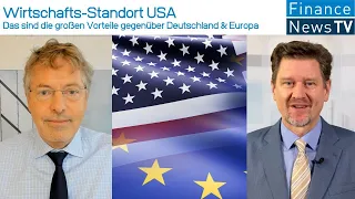 Wirtschafts-Standort USA: Das sind die großen Vorteile gegenüber Deutschland & Europa