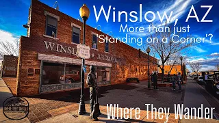 Winslow, Arizona - More than Standing on a Corner?