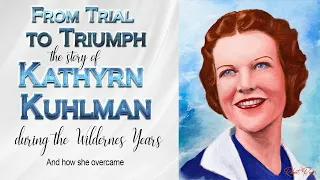 Trial to Triumph  the Kathryn Kuhlman Story During Her Wilderness Days and How She Overcame