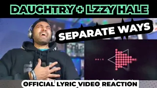 Daughtry - Separate Ways (Worlds Apart) [ft. Lzzy Hale] Official Lyric Video - FIRST TIME REACTION