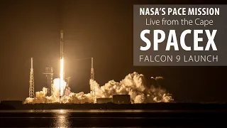 Watch Live: SpaceX Falcon 9 rocket launches the PACE oceanic and atmospheric mission for NASA