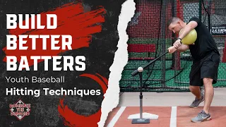 Effective Hitting Techniques & Drills for Youth Baseball Coaches