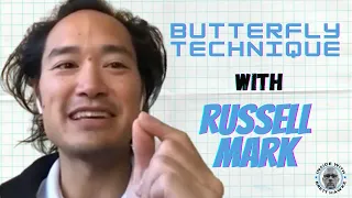 Russell Mark: Butterfly Technique