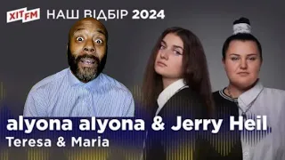 ALYONA ALYONA & JERRY HEIL— Teresa & Maria | Фан-зона ХІТ FM: Наш відбір 2024 | REACTION