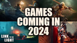 Unveiling The 10 Most Anticipated Upcoming Games of 2024 - Link to the Light