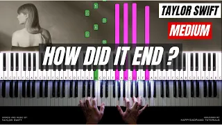 Taylor Swift - How Did It End | Piano Tutorial