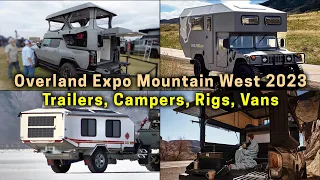 Overland Trailers, Campers, Trucks, and Vans // Overland Expo Mountain West 2023