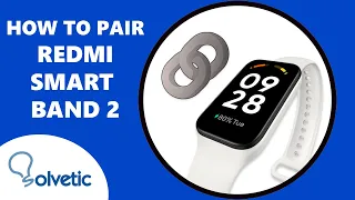 How to Pair Redmi Smart Band 2 | Set Up Redmi Smart Band 2