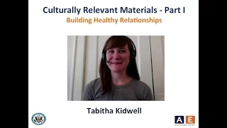 Teaching Tips from AE - Culturally Relevant Materials Part 1- Building Healthy Relationships