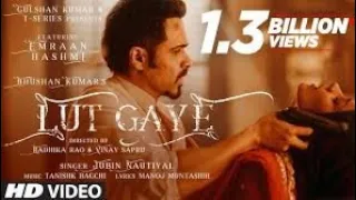 Lut Gaye 4K Video | Jubin Nautiyal | Manoj Muntashir | Emraan Hashmi & Yukti Thareja | STAR Series