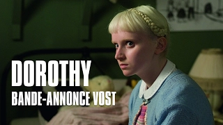 Dorothy - Bande-Annonce VOST