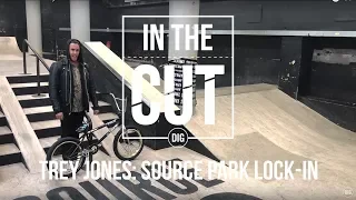 IN THE CUT - Trey Jones: Source Park Lock-In