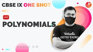 Polynomials in One Shot | CBSE Class 9 Maths Chapter 2 | CBSE lX - One Shot | Vedantu Class 9 and 10