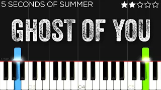 5 Seconds of Summer - Ghost Of You | EASY Piano Tutorial