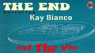 The End Feat. Kay Bianco - Feel The Vibe (My Club Mix)