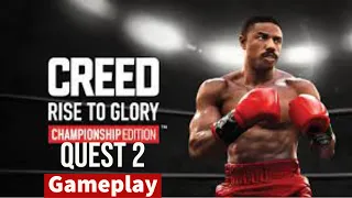 Creed Rise to Glory Champion Edition - Quest 2 - Career & PVP