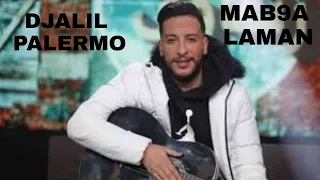 DJALIL PALERMO - MAB9A LAMAN