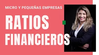 📊 INTERPRETACIÓN y ANÁLISIS de RATIOS FINANCIEROS para Micro y Pequeñas Empresas 📈