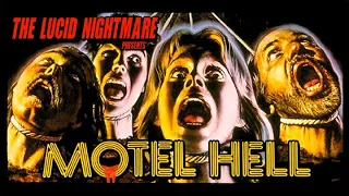 The Lucid Nightmare - Motel Hell Review