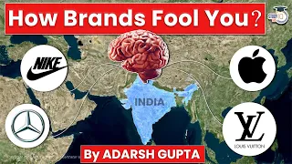 How Brands are controlling your Mind? Branding & Marketing | UPSC Mains