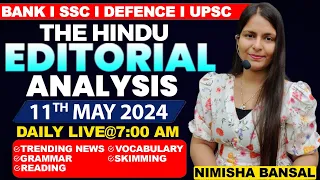 Editorial Analysis | 11th May ,2024 | Vocab, Grammar, Reading, Skimming | Nimisha Bansal