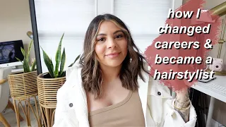 HOW I BECAME A HAIRSTYLIST LATER IN LIFE | ADVICE FOR CHANGING CAREERS TO PURSUE YOUR PASSION