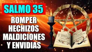 Salmo 35, el más Poderoso para Romper Hechizos, Maldiciones y Envidias ǀ Oración Poderosa