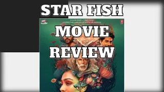 Starfish Movie Review | Tushar and Khushali | Youhubclips