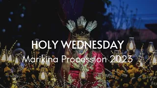 HOLY WEDNESDAY MARIKINA PROCESSION | APRIL 5, 2023
