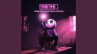 This Time (feat. Celine Farach & Matluck)