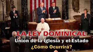 Ley Dominical Unión de Iglesia y Estado ¿Cómo ocurrirá? - Pr  Esteban Bohr